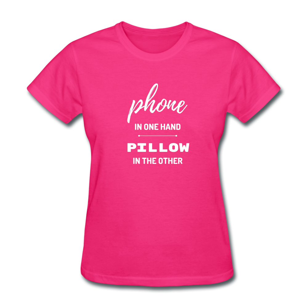 Phone In One Hand, Pillow In The Other - fuchsia