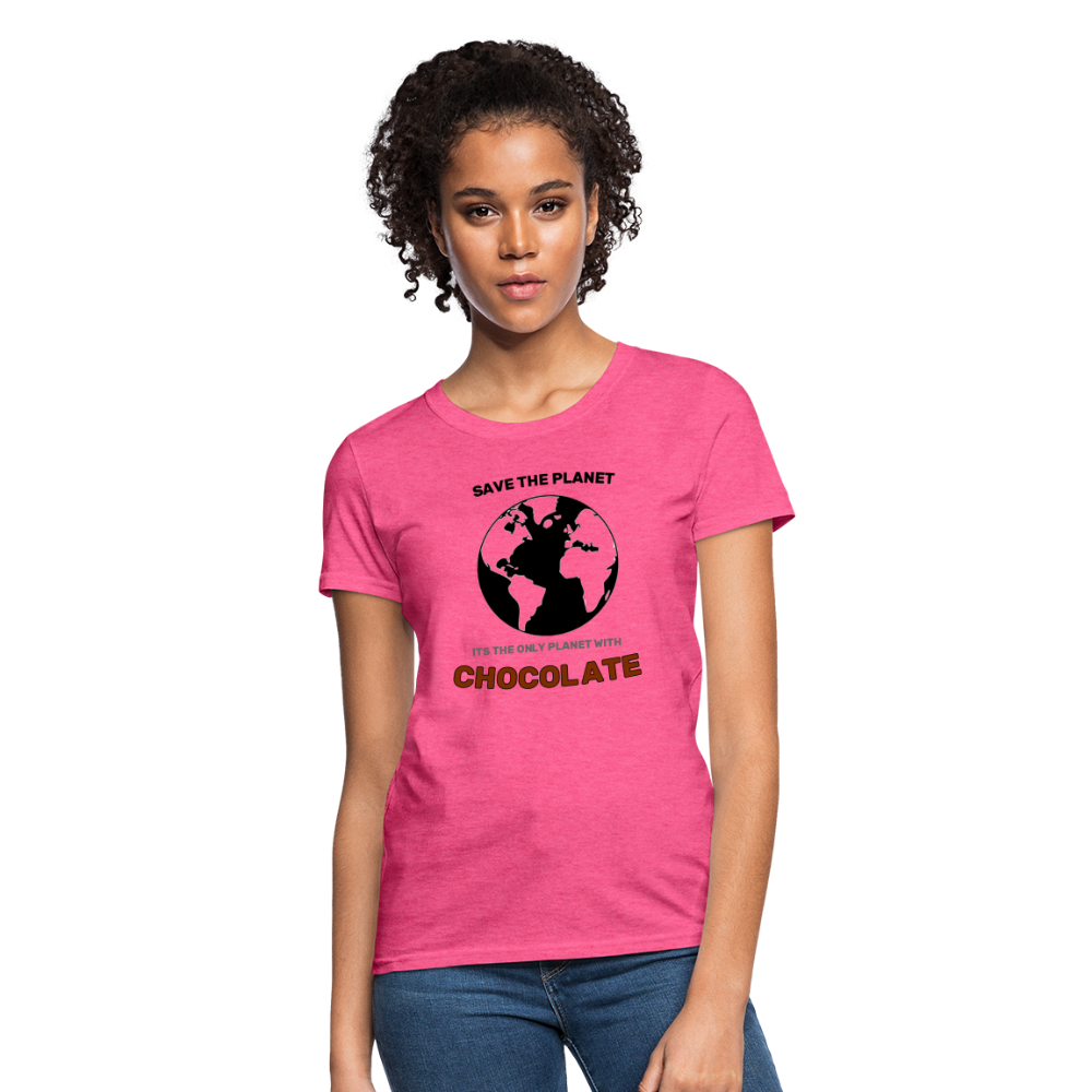 Save The Planet !, Its The Only One With Chocolate - heather pink